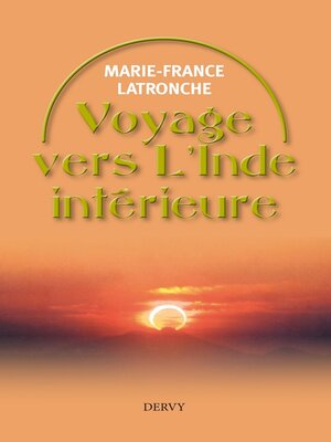 cover image of Voyage vers l'Inde intérieure--A la découverte de soi